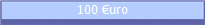 100 €uro